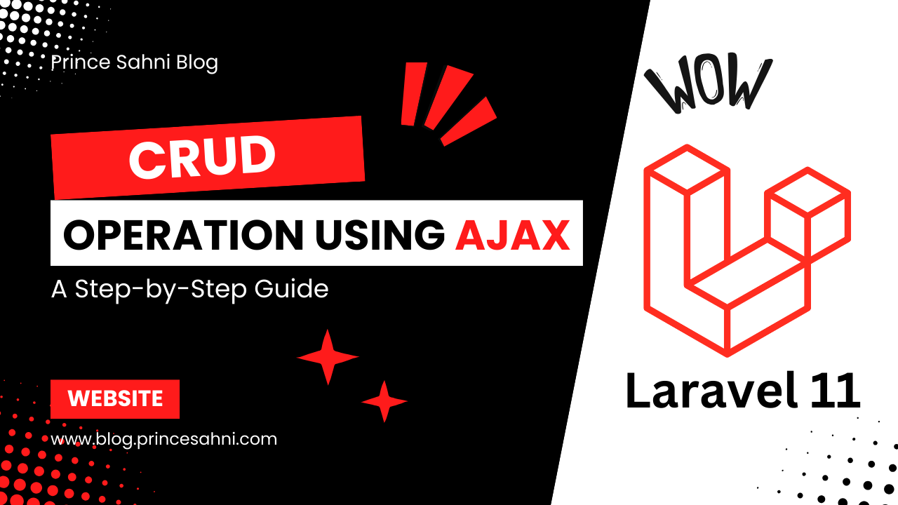 Laravel 11 CRUD Operation using AJAX